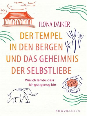 cover image of Der Tempel in den Bergen und das Geheimnis der Selbstliebe